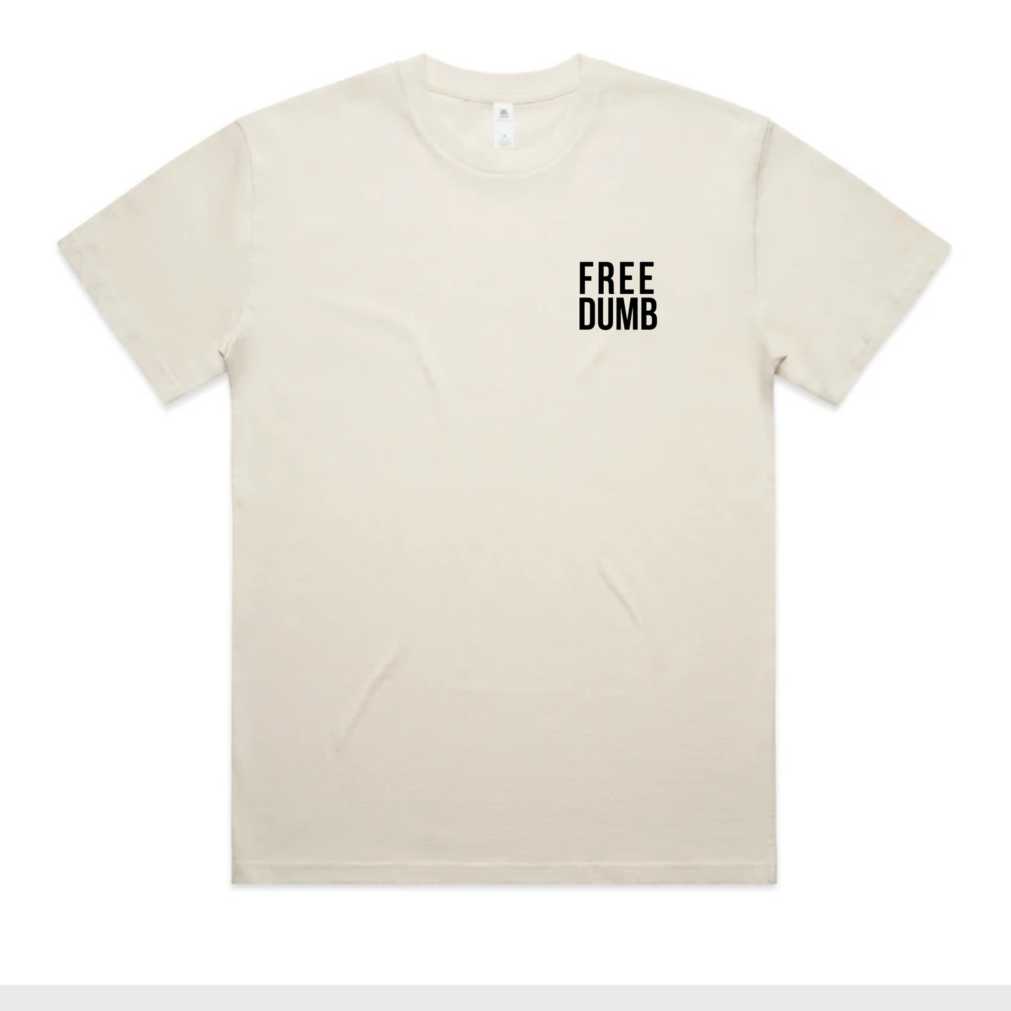 FREE DUMB Tee