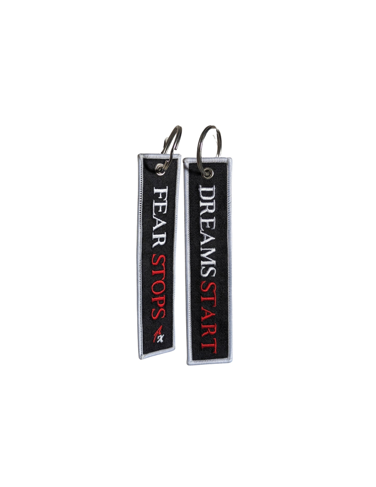 Fear Stops, Dreams Start Keychain